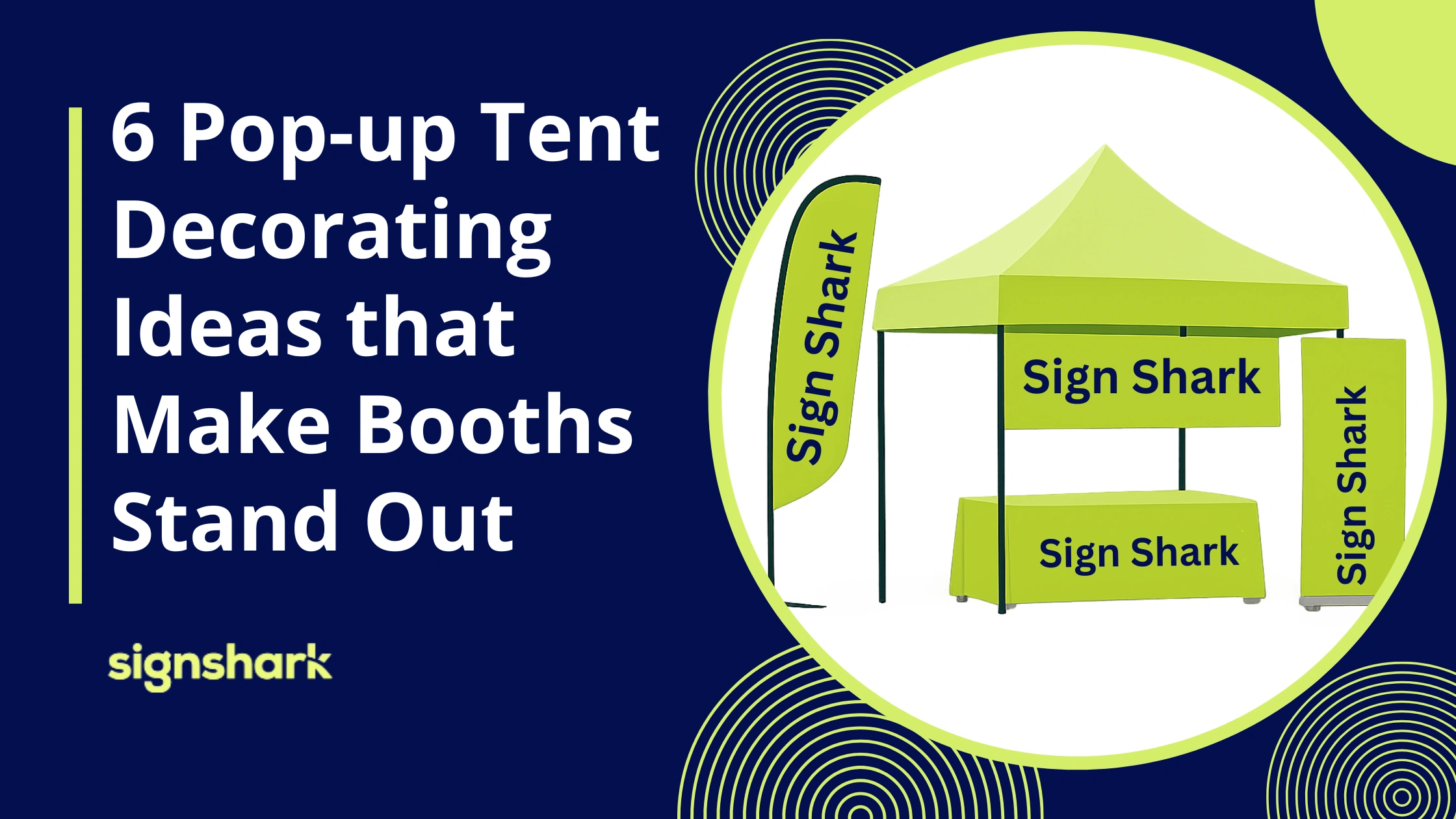 6 Pop-up Tent Decorating Ideas that Make Booths Stand Out