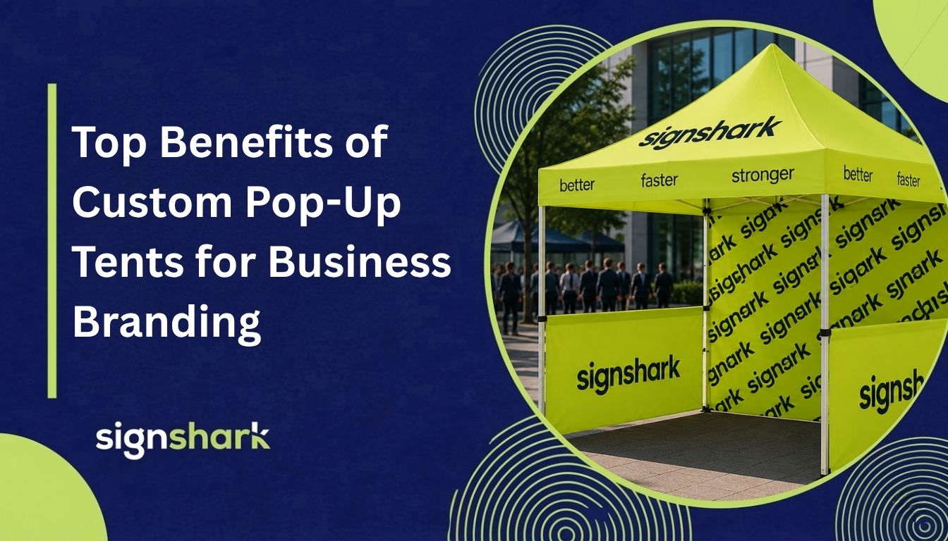 Top Benefits of Custom Pop-Up Tents for Business Branding