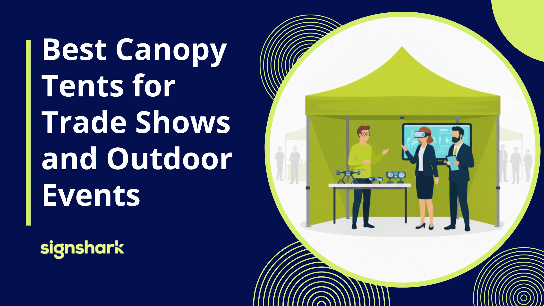 Best Canopy Tents of 2025 for Tradeshows and Outdoor Events