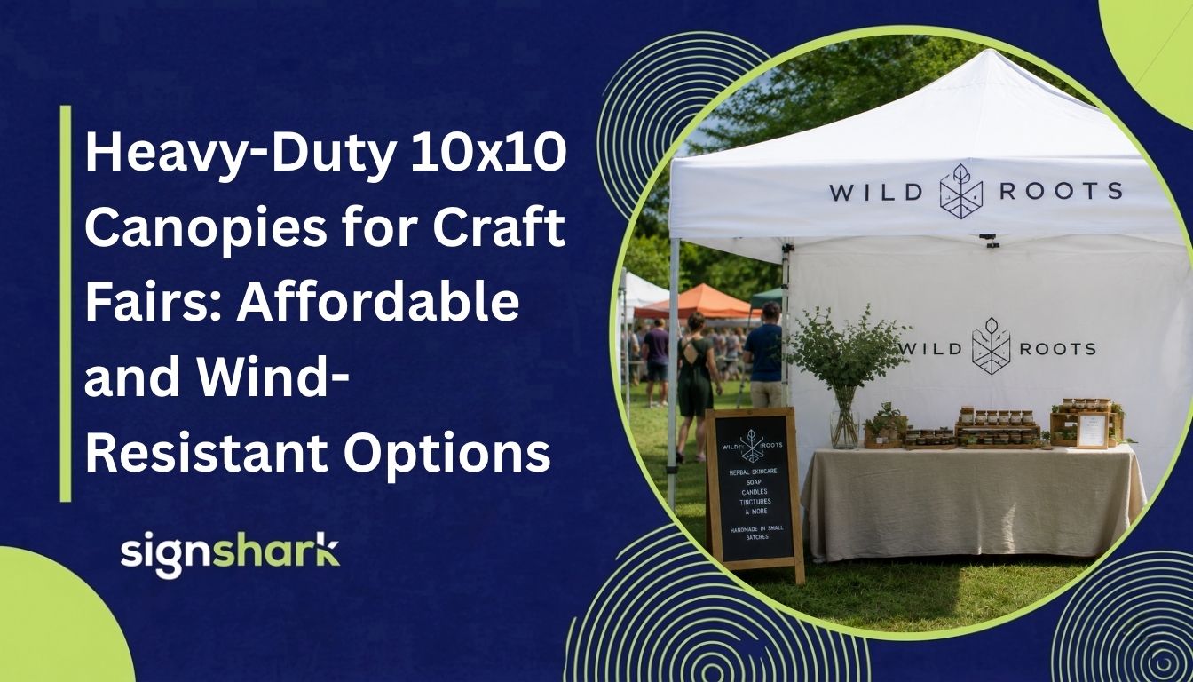 Heavy-Duty 10x10 Canopies for Craft Fairs: Affordable and Wind-Resistant Options