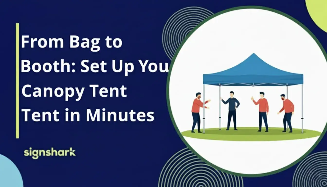 From Bag to Booth: Set Up Your Canopy Tent in Minutes