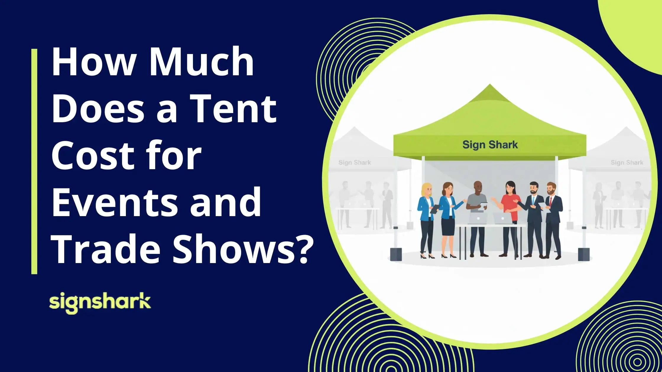 How Much Does a Tent Cost for Events and Trade Shows?