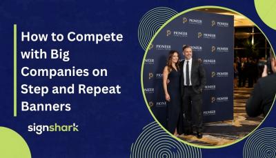 How to Compete with Big Companies on Step and Repeat Banners