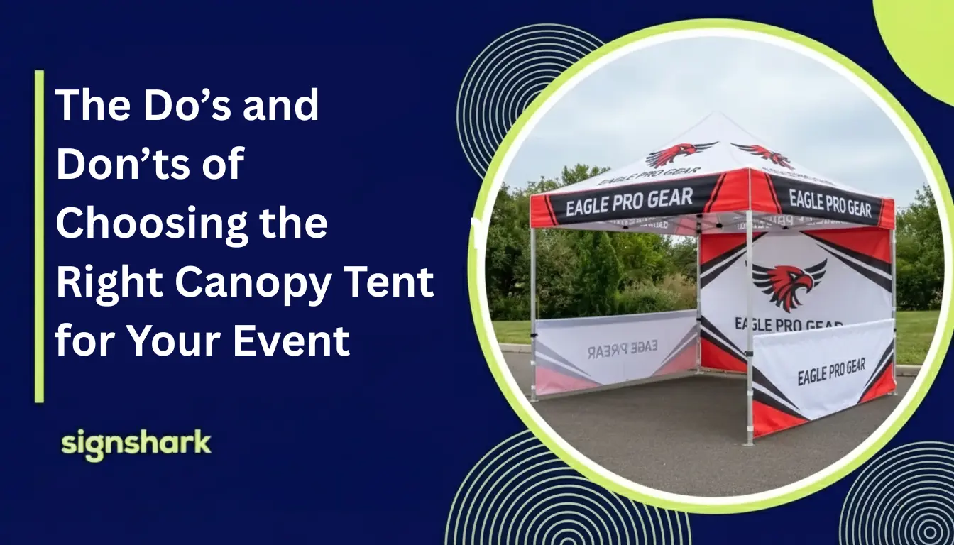 The Do’s and Don’ts of Choosing the Right Canopy Tent for Your Event